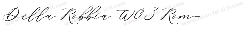 Della Robbia W03 Rom字体转换